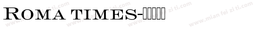 Roma times字体转换